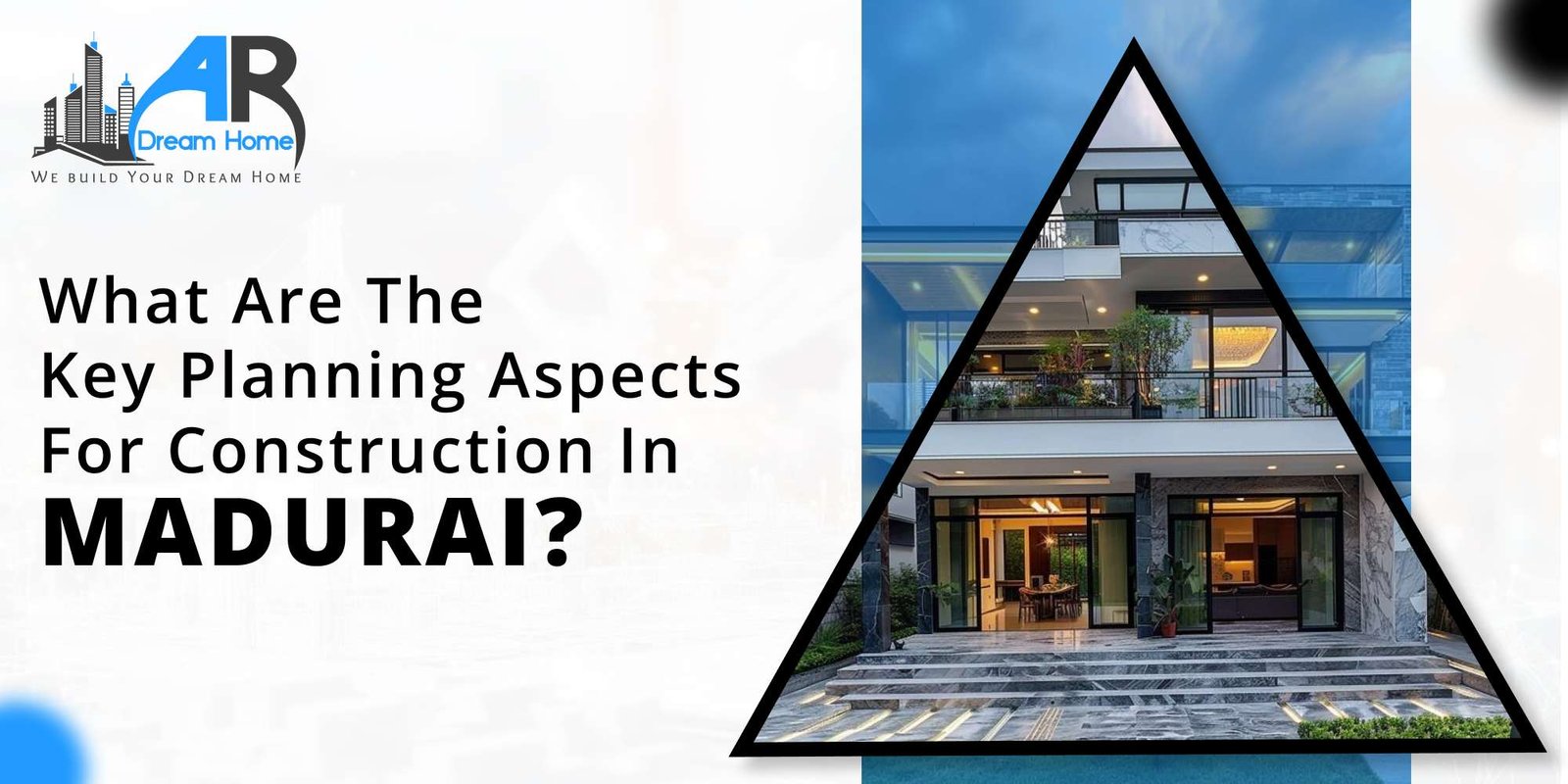 What Are the Key Planning Aspects for Construction in Madurai?